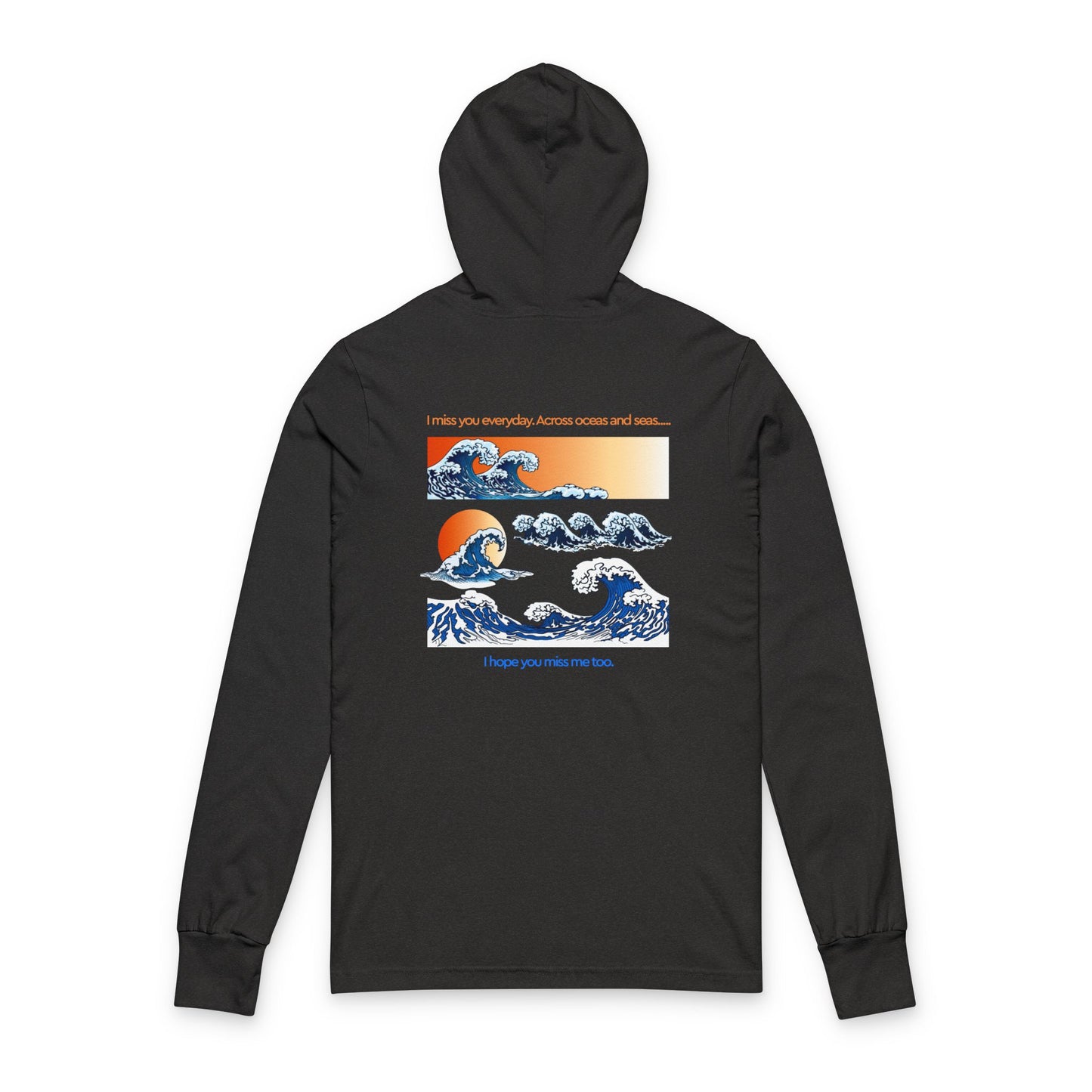Hooded Long Sleeve Tee — Vintage Wave Graphic “I hope you find the waves”