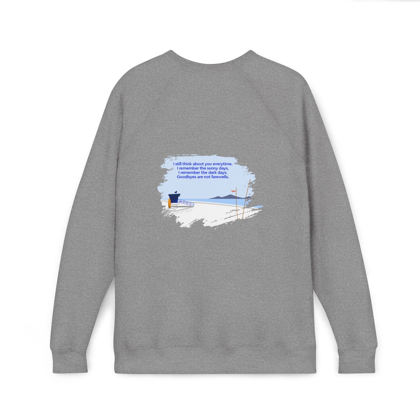 Coastal Reflection Raglan Sweatshirt — 'I Still Think About You Everytime'