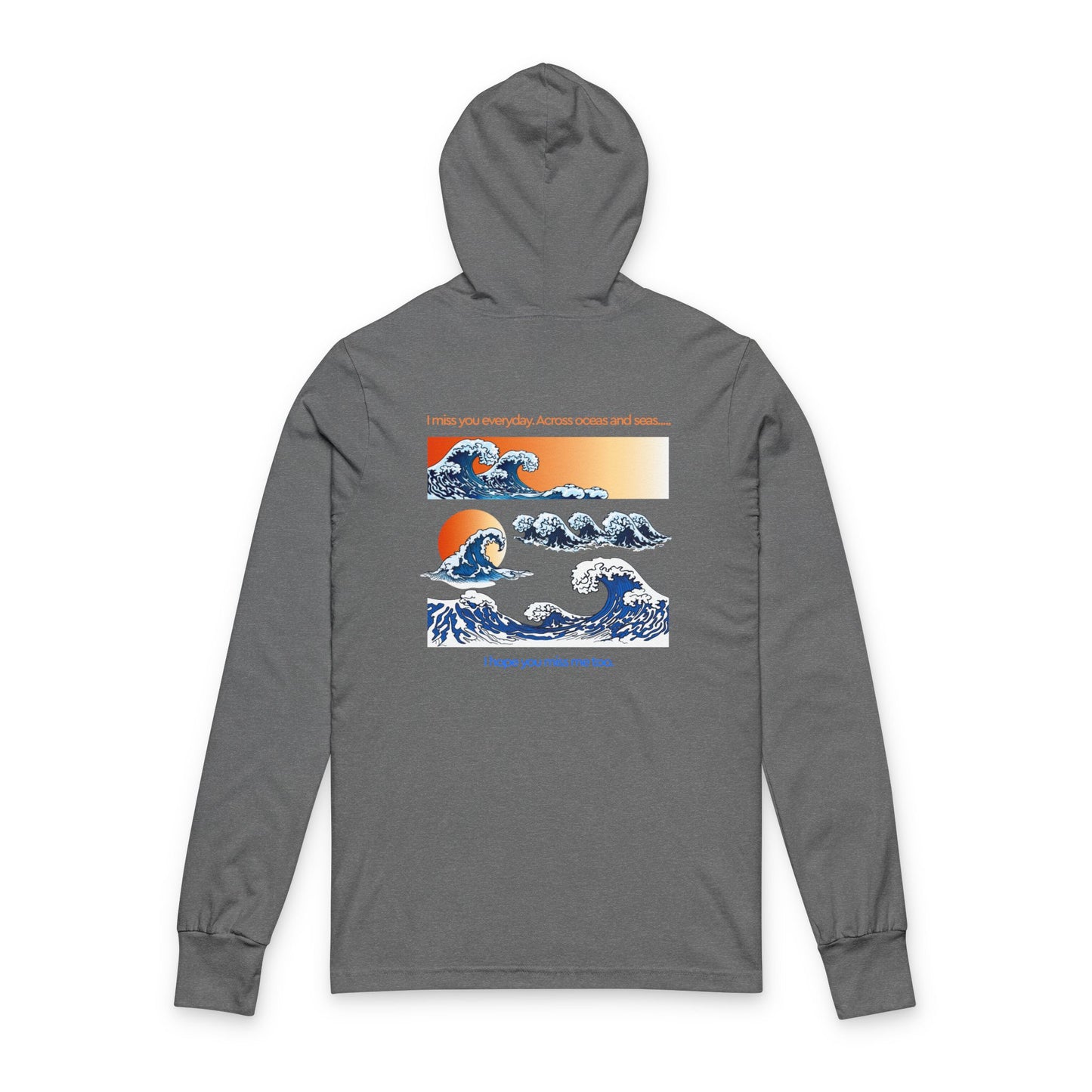 Hooded Long Sleeve Tee — Vintage Wave Graphic “I hope you find the waves”